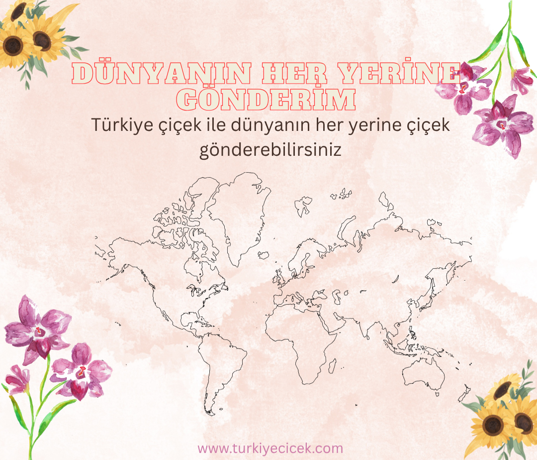 Yurtdışına çiçek gönderme